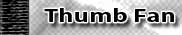 Thumb or index fan explained